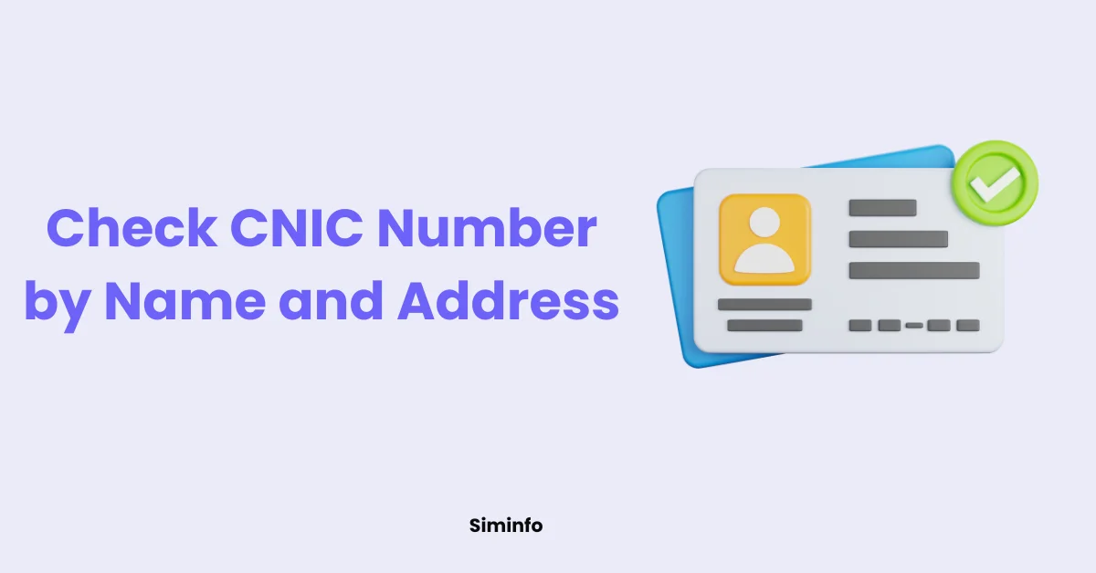 Check CNIC Number by Name and Address