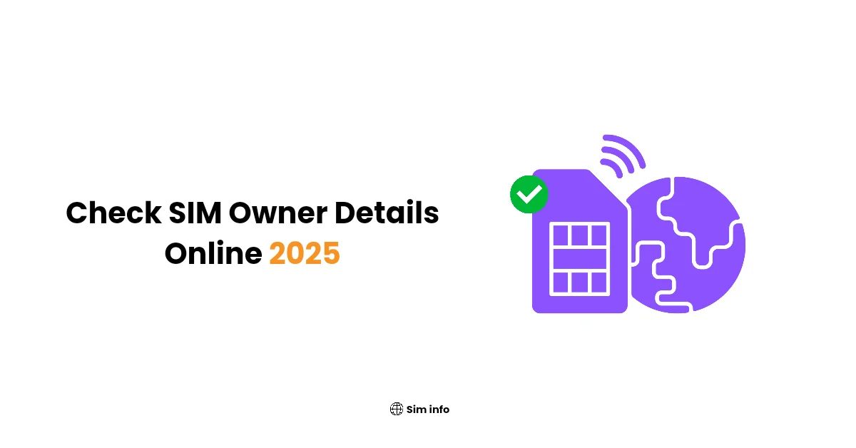Check Sim Owner Details Online 2025