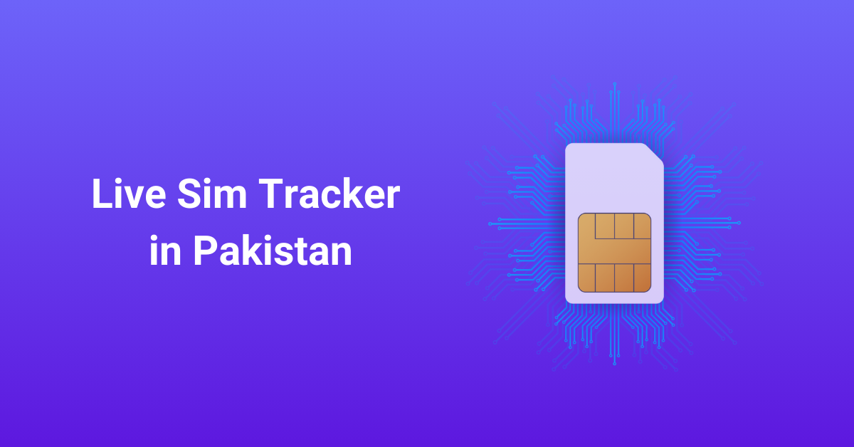 Live Sim Tracker in Pakistan