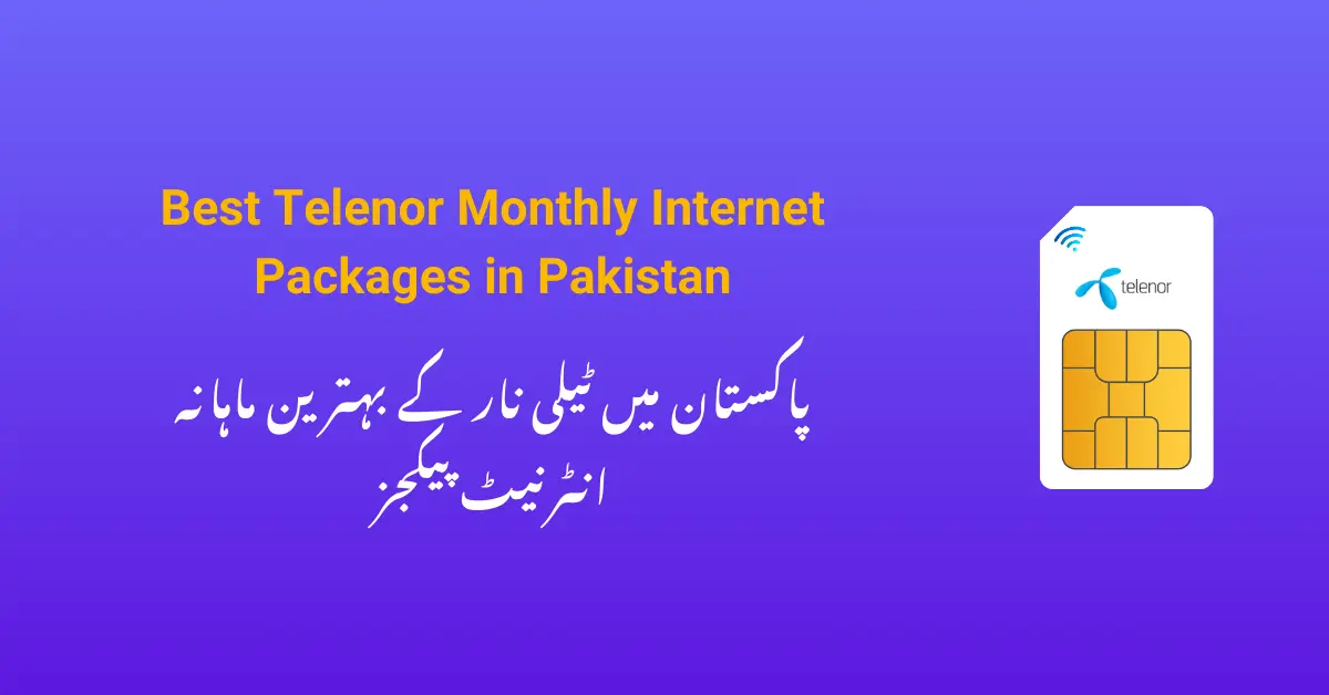 Best Telenor Monthly Internet Packages in Pakistan