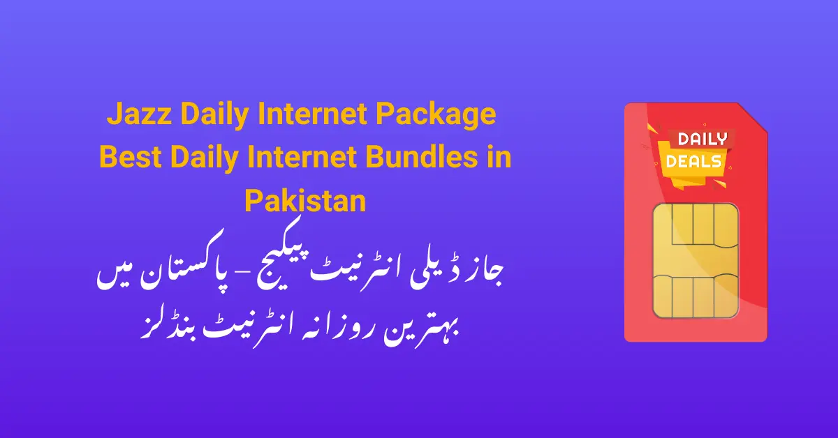 Jazz Daily Internet Package Best Daily Internet Bundles in Pakistan